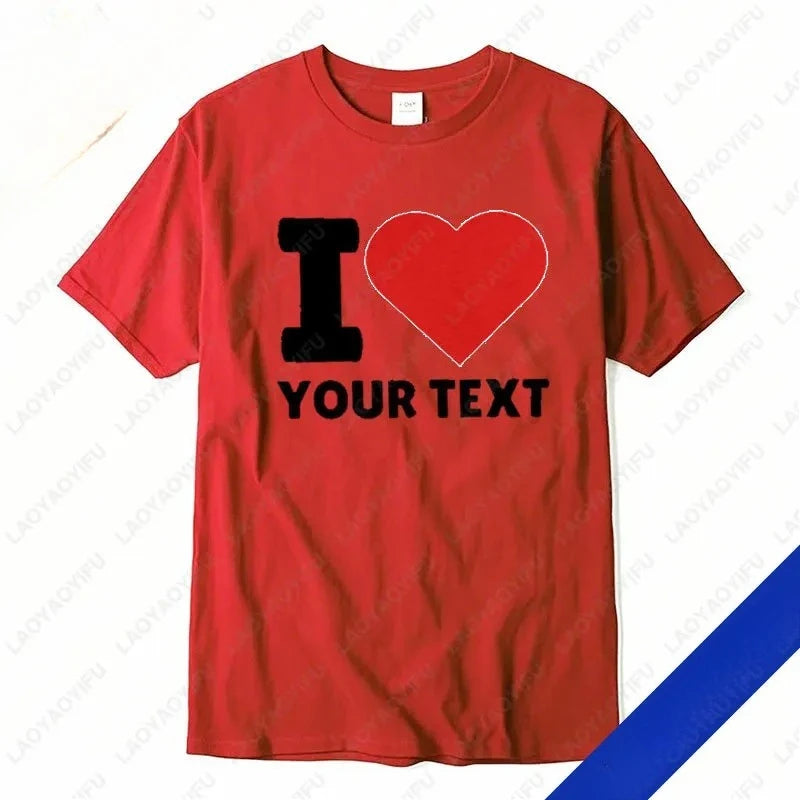 Unisex Custom "I Love" Text T‑Shirt, Polyester