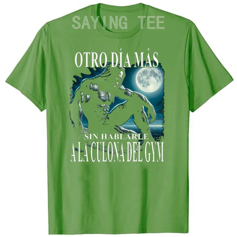 "Otro Día Más Sin Hablarle a la Culona del Gym" | Funny Men's Gym T-Shirt, Short Sleeve