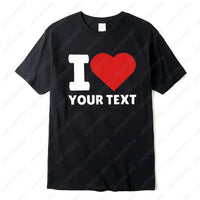 Unisex Custom "I Love" Text T‑Shirt, Polyester